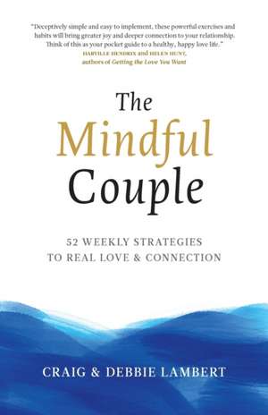 The Mindful Couple de Craig Lambert