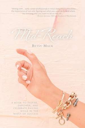 Mid-Reach de Betsy Mack