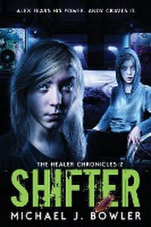 Shifter de Michael J. Bowler