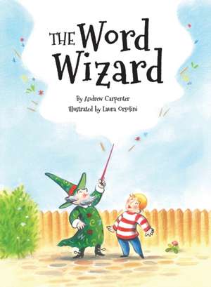 The Word Wizard de Andrew J Carpenter