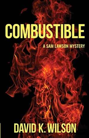 Combustible de David K Wilson