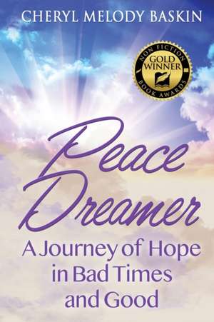 Peace Dreamer de Cheryl Melody Baskin