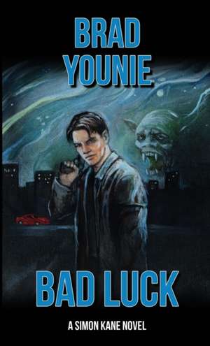 Bad Luck de Brad Younie