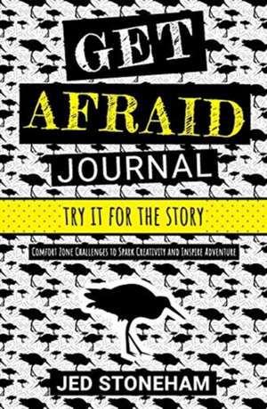 Get Afraid Journal de Jed Stoneham