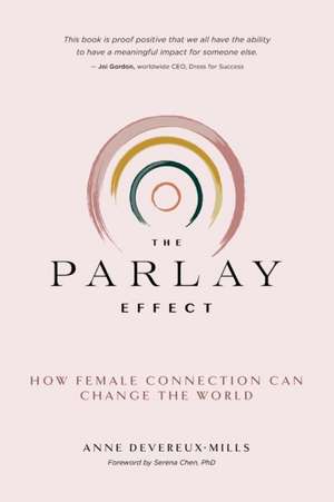 The Parlay Effect de Anne Devereux-Mills