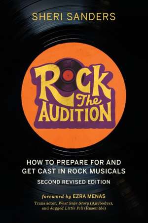 Rock the Audition de Sheri Sanders