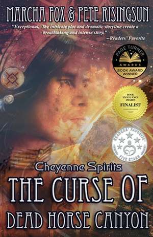 The Curse of Dead Horse Canyon: Cheyenne Spirits de Marcha Fox