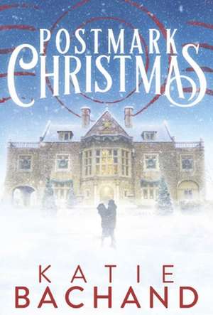 Postmark Christmas de Katie Bachand