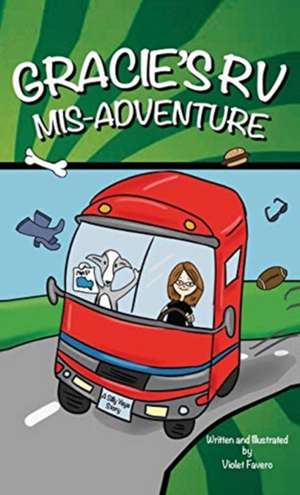 Gracie's RV Mis-Adventure de Violet Favero