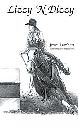 Lizzy 'N Dizzy de Joyce Lambert