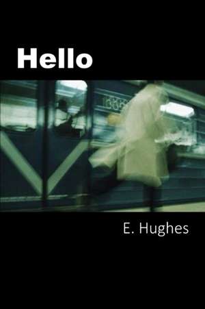 Hello de E. Hughes