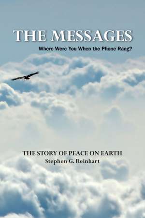 The Messages de Stephen G. Reinhart