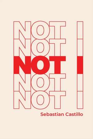 Not I de Sebastian Castillo