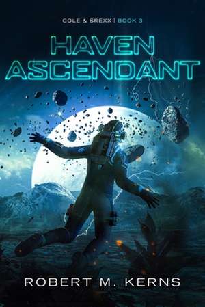 Haven Ascendant de Robert M. Kerns