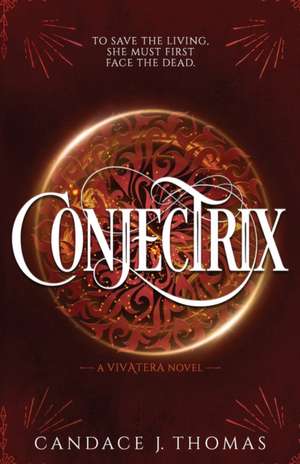 Conjectrix de Candace J Thomas