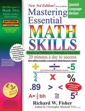 Mastering Essential Math Skills Book 2, Spanish Language Version de Richard W. Fisher