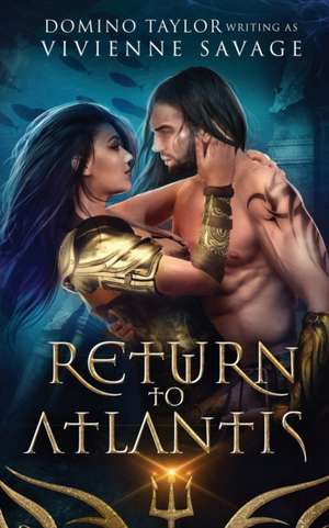 Return to Atlantis de Domino Taylor