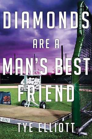 Diamonds Are a Man's Best Friend de Tye Michael Elliott