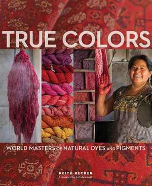 True Colors, 1st Edition de Keith Recker