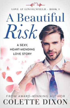 A Beautiful Risk de Colette Dixon