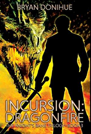 Incursion de Bryan Donihue