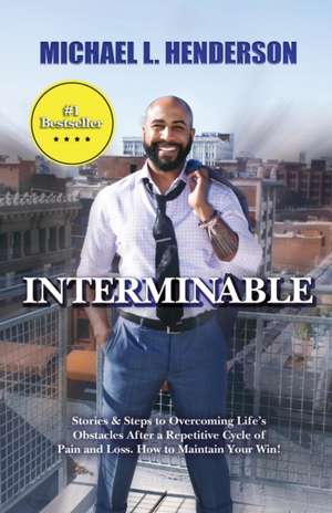 Interminable de Michael L. Henderson