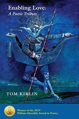 Enabling Love de Tom Kirlin
