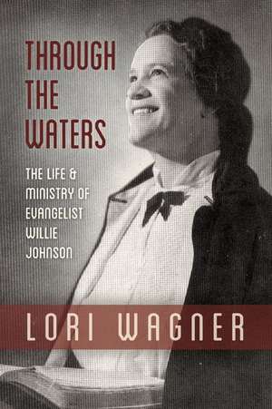 Through the Waters de Wagner Lori