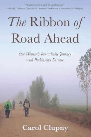 The Ribbon of Road Ahead de Carol Clupny