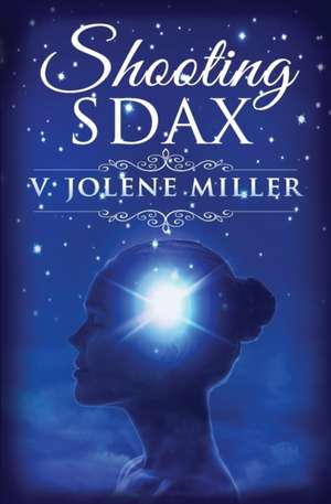 Shooting Sdax de V Jolene Miller