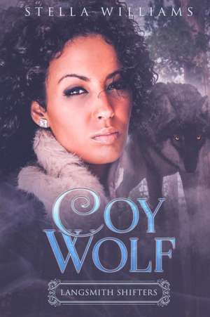 Coy Wolf de Stella Williams