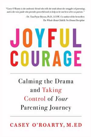 Joyful Courage de Casey O'Roarty