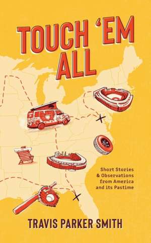 Touch 'em All de Travis Parker Smith