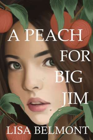 PEACH FOR BIG JIM