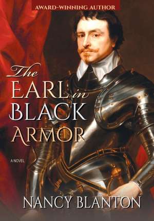 The Earl in Black Armor de Nancy E Blanton