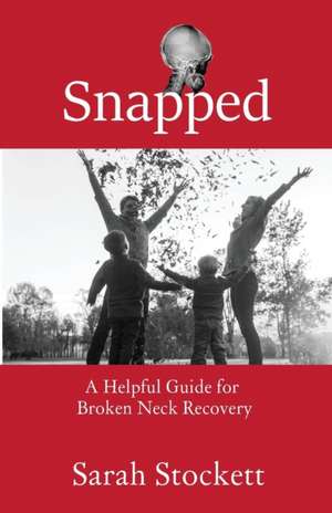 Snapped de Sarah Stockett