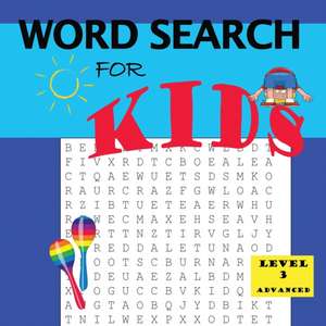 Word Search for Kids Level 3 de Latoya D. Thomas