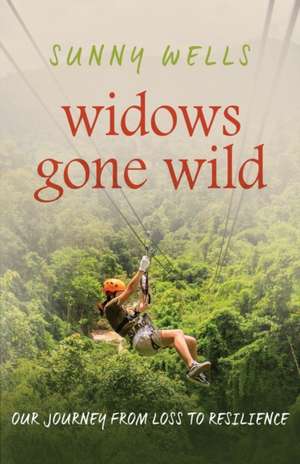 Widows Gone Wild de Sunny Wells