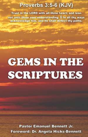 Gems In the Scriptures de Emanuel A Bennett