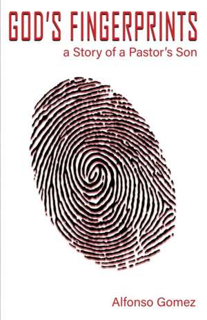 God's Fingerprints de Gomez Luis Alfonso