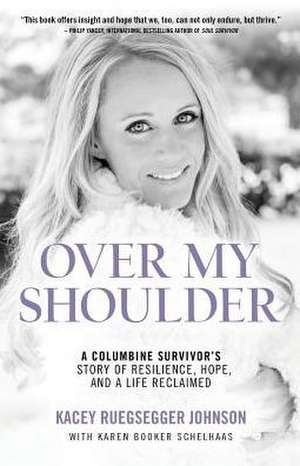 Over My Shoulder de Kacey Ruegsesgger Johnson