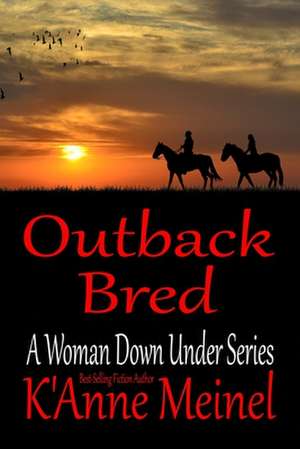 Meinel, K: Outback Bred