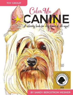 Color Me Canine (Toy Group) de Sandy Bergstrom Mesmer