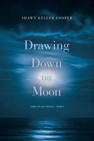 Drawing Down The Moon de Shawn Keller Cooper