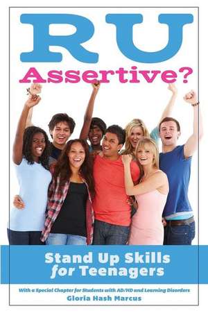 R U Assertive? de Gloria Hash Marcus