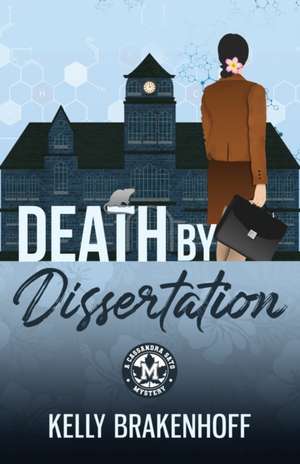 Death by Dissertation de Kelly Brakenhoff