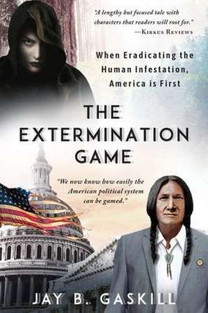 Gaskill, J: Extermination Game