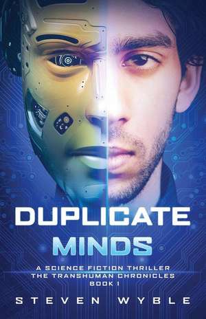 Duplicate Minds de Steven Wyble