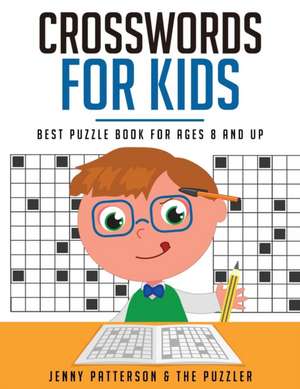 CROSSWORDS FOR KIDS de Jenny Patterson