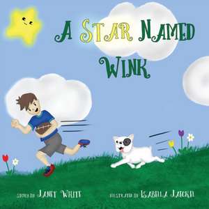 A Star Named Wink de Janet White